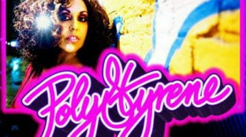 Dayglo Warrior – Poly Styrene Interview and Review