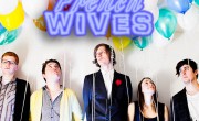 “Inbetweeners” – French Wives Interview.
