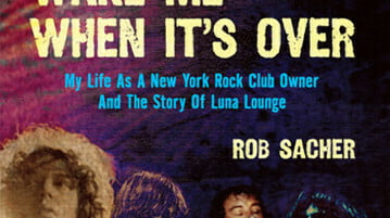 Wake Me When It’s Over – The Story Of Sanctuary, Mission and The Luna Lounge.