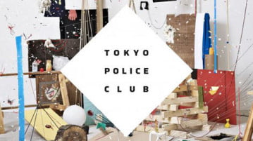 Reviewed . .Tokyo Police Club- ‘Champ’ /The Bewitched Hands On The Top Of Our Heads- ‘Hard To Cry’ EP