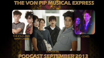 The Von Pip Musical Express Podcast – September 2013