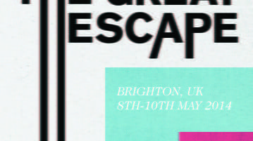 150 ARTISTS JOIN THE GREAT ESCAPE 2014 LINE-UP