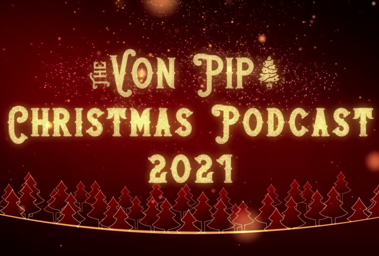 Von Pip Christmas Podcast