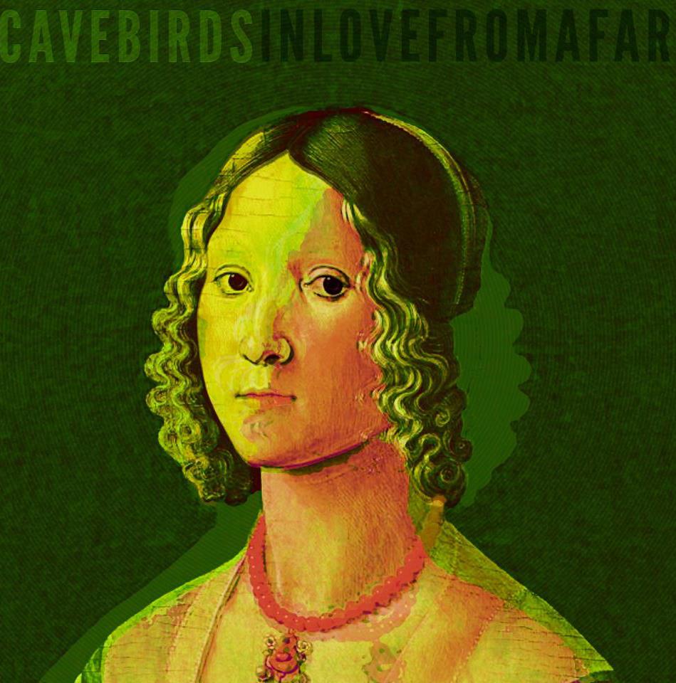 The VPME | Track Of The Day - Cave Birds - 'In Love From Afar.'  1