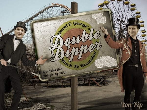 Von Pip - David & Geroge's Double Dipper!!