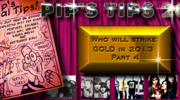 Pips Tips – 30 Breakthrough Acts For 2013 – Part 4 – #11 to #15