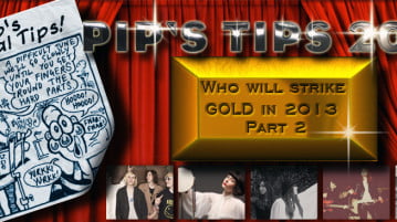 Pips Tips – 30 Breakthrough Acts For 2013- Part 2 – #6 to 8