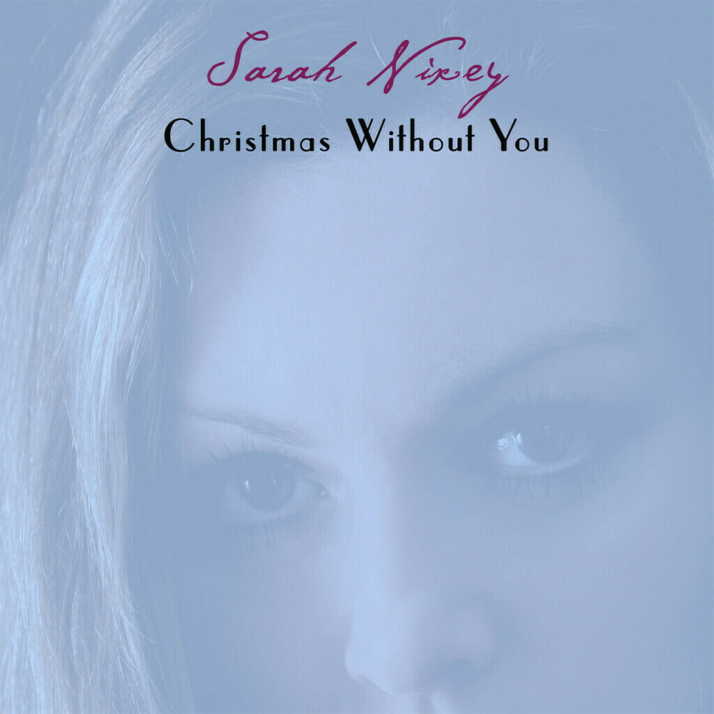Track Of The Day - Sarah Nixey - 'Christmas Without You' 6 The VPME | Track Of The Day - Sarah Nixey - 'Christmas Without You'