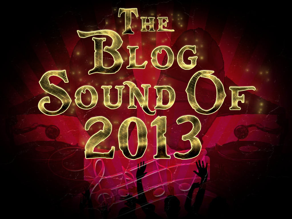 The VPME | The Blog Sound of 2013 Long List