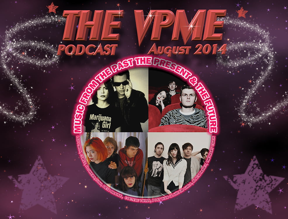 The VPME | The VPME Podcast - August 2014