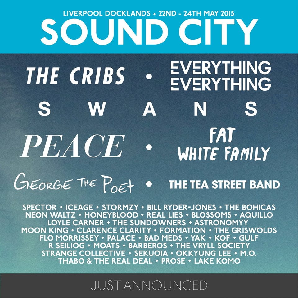 The VPME | LIVERPOOL Sound City 2nd Wave Of Acts Including - The Cribs, Peace, Swans, Fat White Family 1