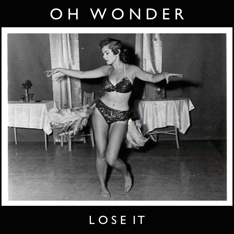 The VPME | TRACK OF THE DAY - OH WONDER - 'Lose It'