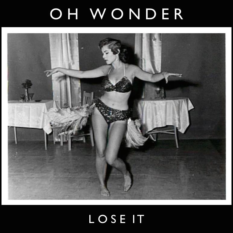The VPME | TRACK OF THE DAY - OH WONDER - 'Lose It'
