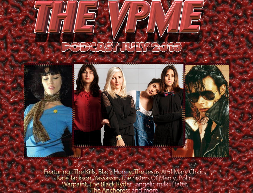 The VPME | THE VPME PODCAST - JULY 2016