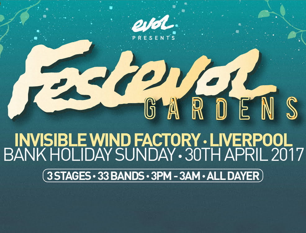 The VPME | FEST EVOL GARDENS  2017 -  Final line up and stage details 1