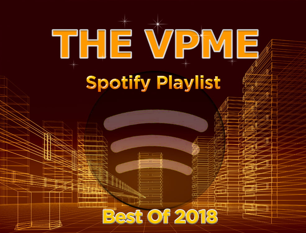 The VPME | VPME - Spotify Playlist 2018