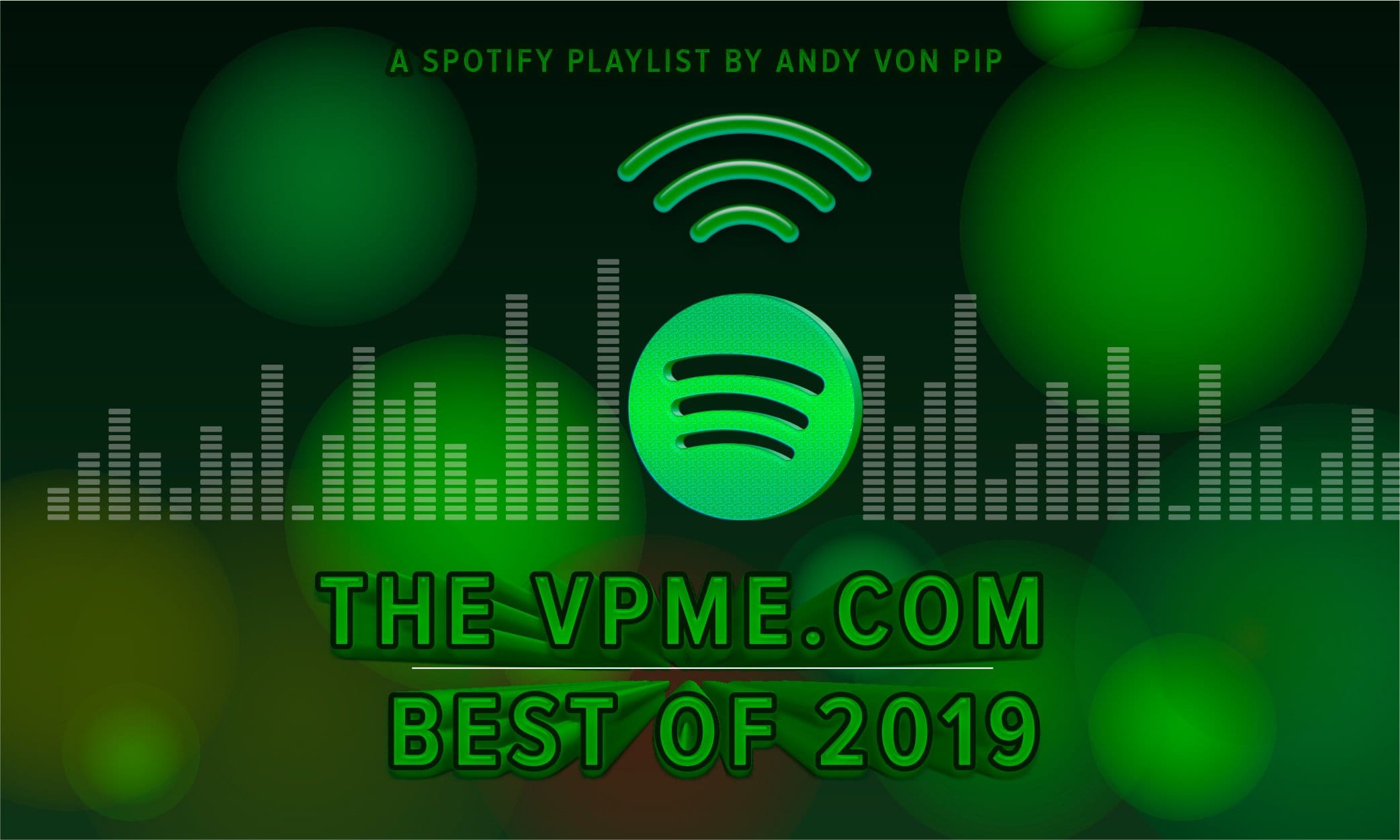 The VPME | Best Of 2019 - VPME Playlist