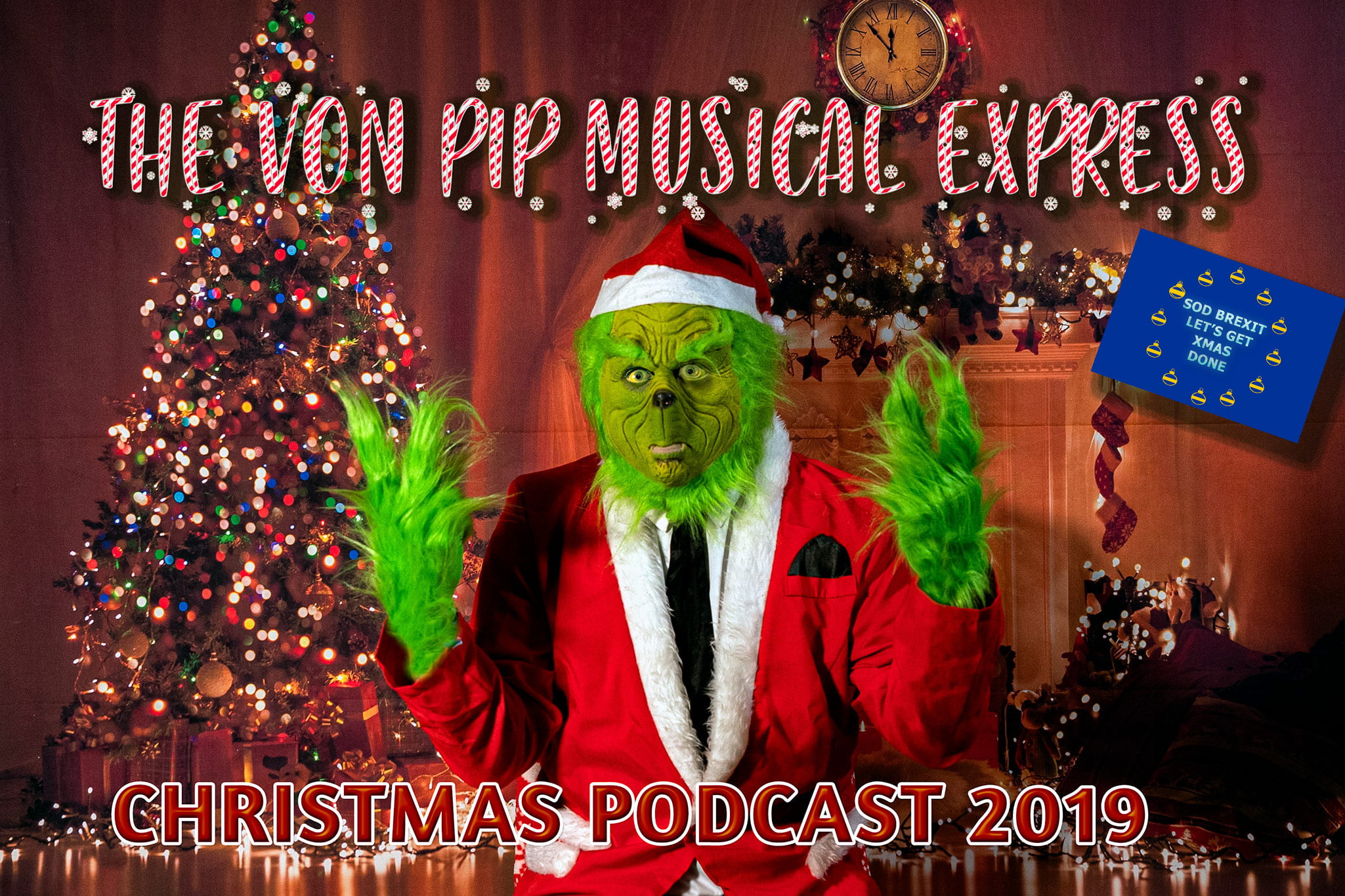 The VPME | The Von Pip Musical Express Christmas Podcast 2019