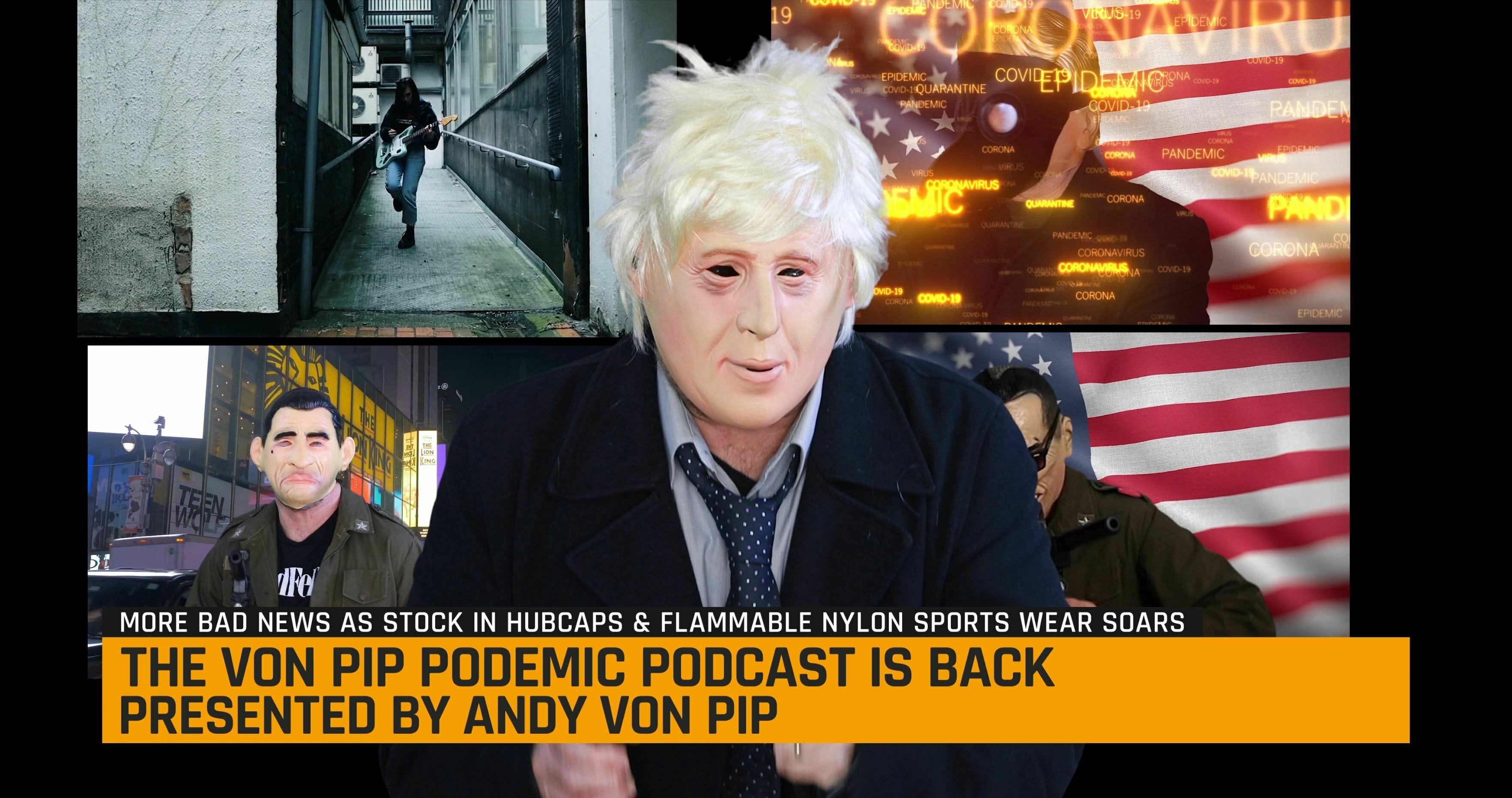 The VPME | The Von Pip Podemic Podcast - February 2021