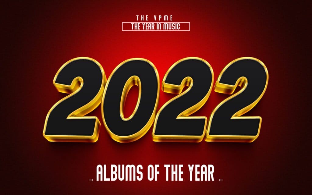 2022 a year in music vpme